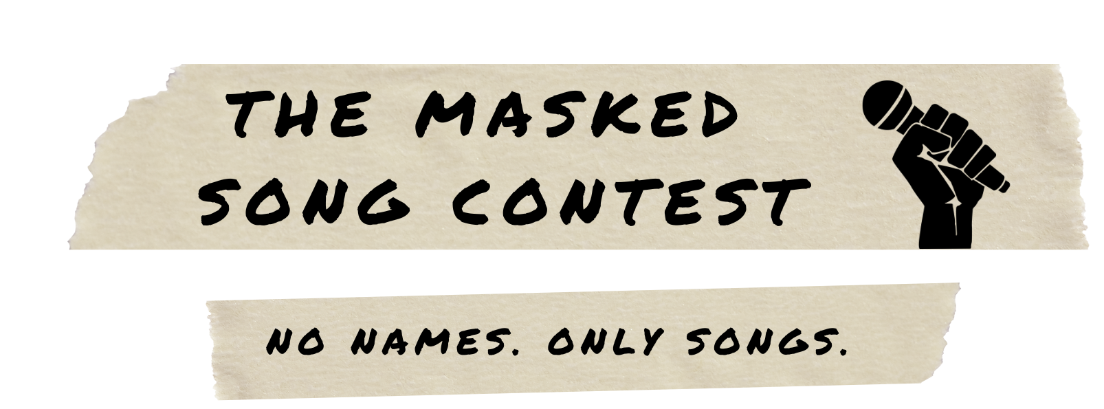 Image of microphone text says 'the masked song contest' tagline 'no names. only songs.'